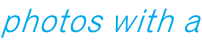 photos with a